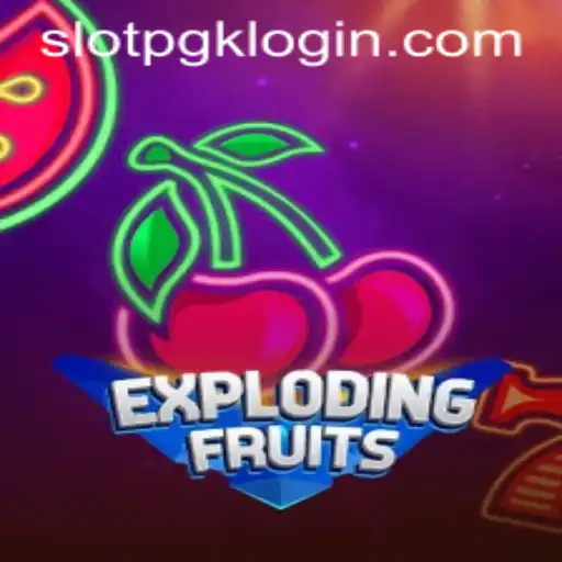 ExplodingFruits: An Exciting Adventure in the World of Slotpgk