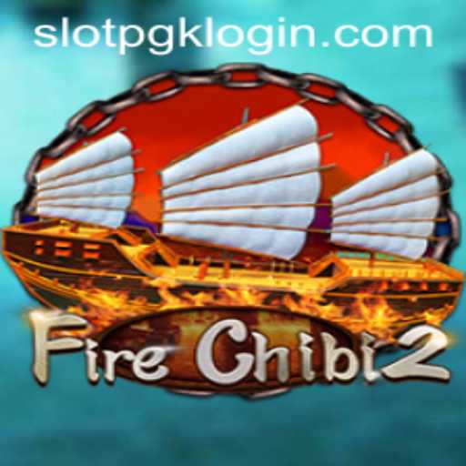 Exploring the Thrills of FireChibi2: The Ultimate Slotpgk Adventure